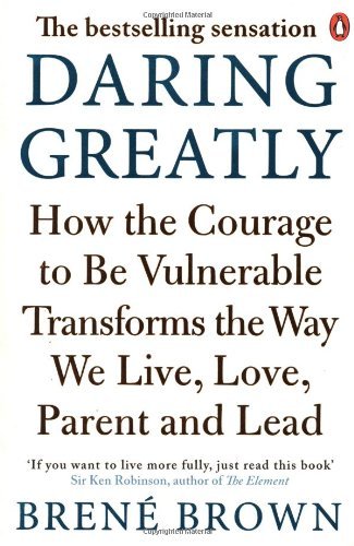 Daring greatly how the - how,