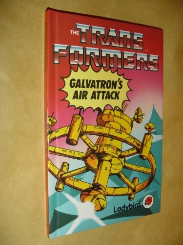 Galvatrons air attack - galvatrons,