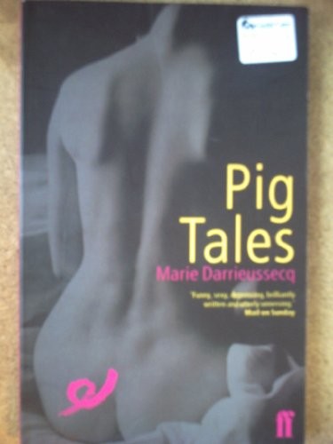 Pig tales novel lust and - tales:,