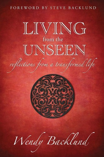 Living from the - , unseen