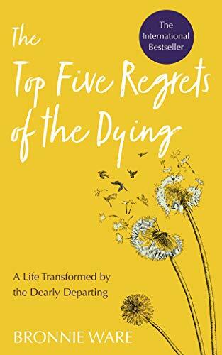The top five regrets - regrets, of